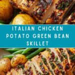 Italian Chicken, Potatoes, and Green Beans Recipe