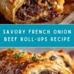 French Onion Beef Roll-Ups Recipe