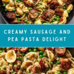Sausage and Pea Pasta Recipe