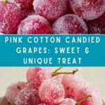 Pink Cotton Candied Grapes Recipe