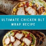 Chicken BLT Wrap Recipe