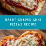 Mini Heart-Shaped Pizzas Recipe