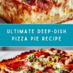 Deep-Dish Pizza Pie Recipe