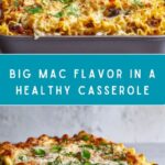 Healthy Big Mac Casserole Recipe