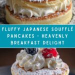 Fluffy Japanese Soufflé Pancakes Recipe