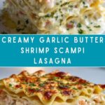 Garlic Butter Shrimp Scampi Lasagna Recipe